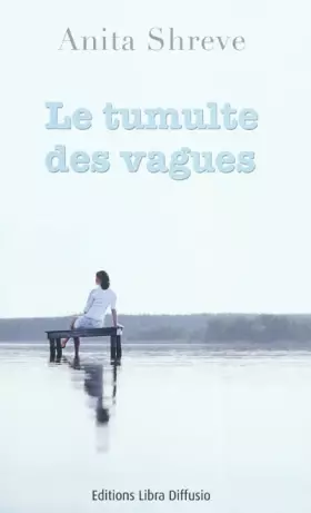 Couverture du produit · Le tumulte des vagues