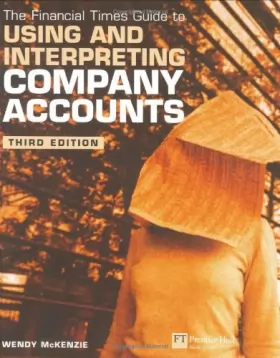 Couverture du produit · FT Guide to Using and Interpreting Company Accounts