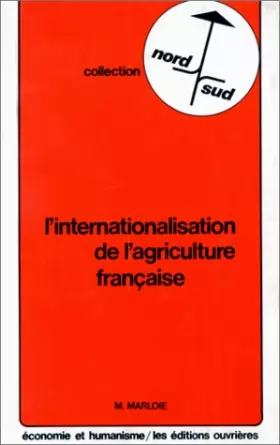 Couverture du produit · L'internationalisation de l'agriculture française