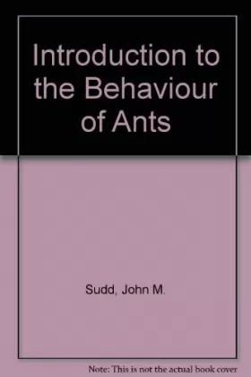 Couverture du produit · Introduction to the Behaviour of Ants