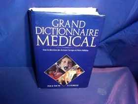 Couverture du produit · Grand dictionnaire médical: Pour la famille