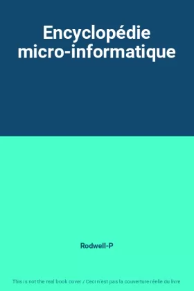 Couverture du produit · Encyclopédie micro-informatique
