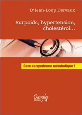 Couverture du produit · Surpoids. hypertension. cholestérol