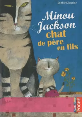Couverture du produit · Minou Jackson, chat de père en fils