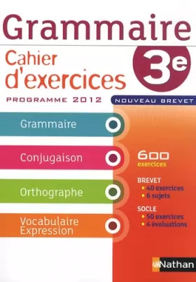 Couverture du produit · Grammaire Cahier d'exercices 3e : Programme 2012