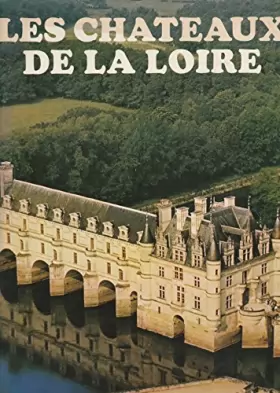 Couverture du produit · The Chateaux de la Loire