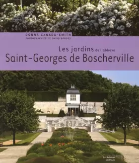 Couverture du produit · Les jardins de l'abbaye : Saint-Georges de Boscherville