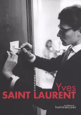 Couverture du produit · Yves Saint Laurent: Citations
