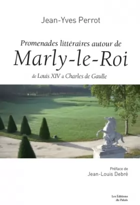 Couverture du produit · Promenades littéraires à Marly le Roi