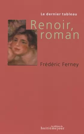 Couverture du produit · Renoir, roman