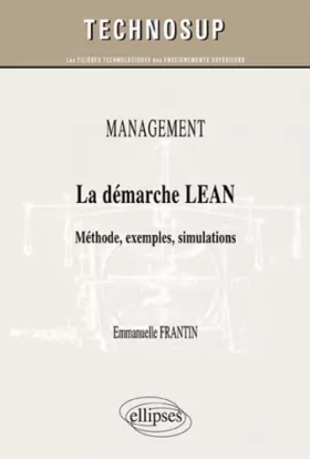 Couverture du produit · Management la Démarche LEAN Méthode Exemples Simulations Niveau B
