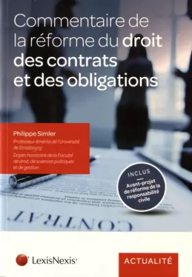 Couverture du produit · Commentaire de la réforme du droit des contrats et des obligations