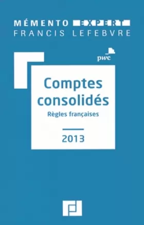 Couverture du produit · Mémento Comptes consolidés 2013