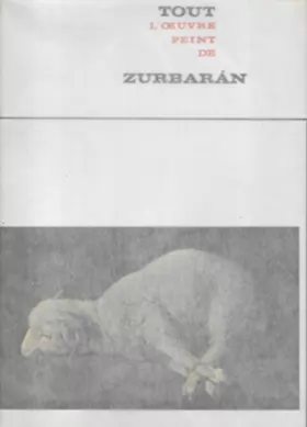 Couverture du produit · Tout l'oeuvre peint de Zurbarán (Les Classiques de l'art)