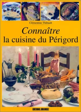 Couverture du produit · Connaître la cuisine du Périgord