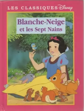 Couverture du produit · Blanche-Neige et les sept nains (Les classiques Disney.)