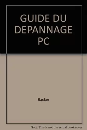Couverture du produit · GUIDE DU DEPANNAGE PC