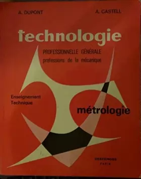 Couverture du produit · Technologie professionnelle générale - professions de la mécanique - Métrologie