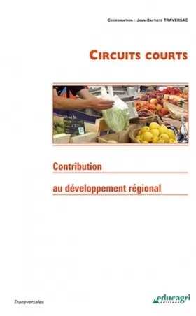 Couverture du produit · Circuits courts: Contribution au développement régional