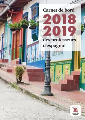 Couverture du produit · ESPAGNOL Carnet de bord 2018-2019 des professeurs d'espagnol