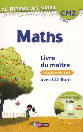 Couverture du produit · Au rythme des maths CM2 • Livre du maître avec CD-Rom