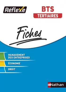 Couverture du produit · Fiches Réflexe - Management des entreprises Economie Droit - BTS Tertiaires - Collection Réflexe