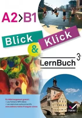 Couverture du produit · Blick und Klick - Allemand 3e année LV2 Éd. 2017 - Cahier Manuel de l'élève