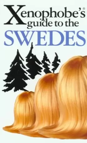 Couverture du produit · Xenophobe's Guide to Swedes