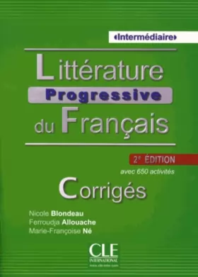 Couverture du produit · Littérature progressive du français - Niveau intermédiaire - Corrigés - 2ème édition