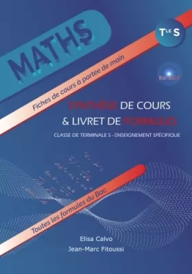 Elisa Calvo et Jean-Marc Fitoussi - Mathématiques Ter S - Synthèse de cours et livret de formules