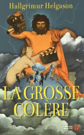 Hallgrimur HELGASON et Jean-Christophe SALAUN - La Grosse Colère