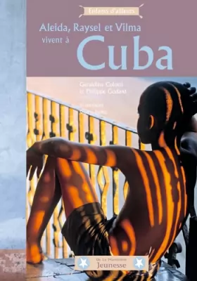 Couverture du produit · Aleida, Raysel et Vilma vivent à Cuba. A la plage