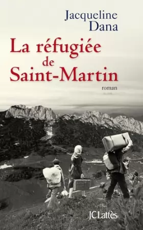 Couverture du produit · La refugiée de Saint-Martin