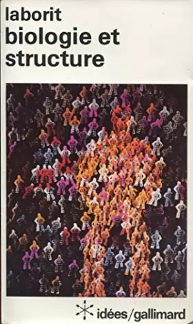 Couverture du produit · Biologie et structure - Idées/gallimard - 1985