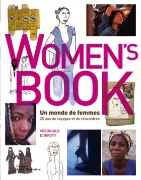 Couverture du produit · Women's Book. Un monde de femmes, 25 ans de voyages et de rencontres