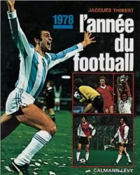 Couverture du produit · L'Année du football 1978, numéro 6