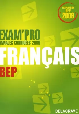 Couverture du produit · Français BEP: Annales corrigées