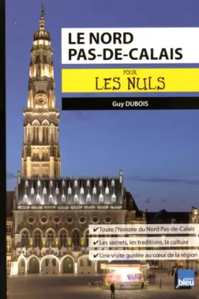 Couverture du produit · Le Nord Pas-de-Calais pour les Nuls poche
