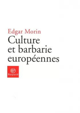 Couverture du produit · Culture et barbarie européennes