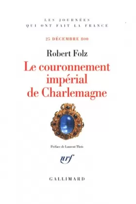 Couverture du produit · Le couronnement impérial de Charlemagne: (25 décembre 800)