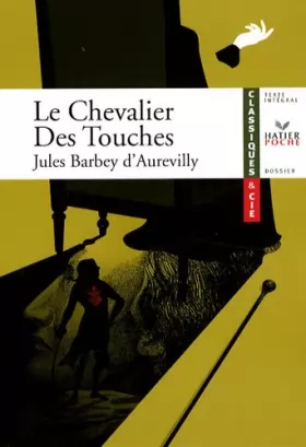 Couverture du produit · Barbey d'Aurevilly (Jules), Le Chevalier Des Touches
