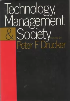Couverture du produit · Technology, Management & Society : Essays / by Peter F. Drucker