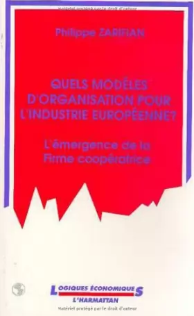Couverture du produit · Quels modèles d'organisation pour l'industrie européenne?