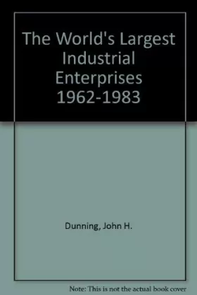 Couverture du produit · The World's Largest Industrial Enterprises 1962-1983
