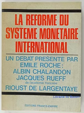 Couverture du produit · La réforme du système monétaire international
