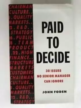 Couverture du produit · Paid to Decide: 30 Issues No Senior Manager Can Ignore