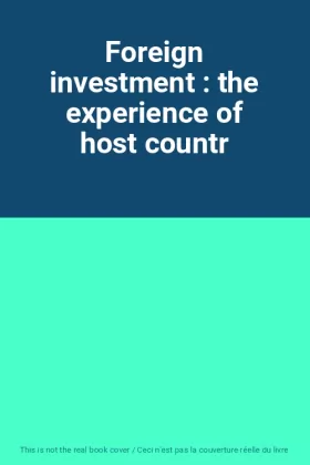 Couverture du produit · Foreign investment : the experience of host countr