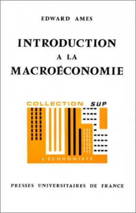 Edward Ames - Introduction à la macroéconomie, 1ère édition
