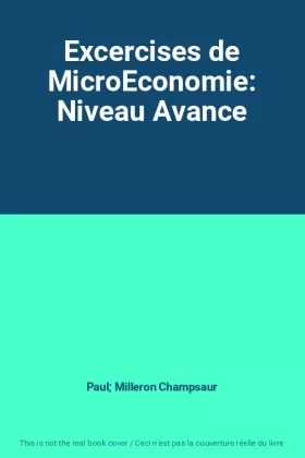 Couverture du produit · Excercises de MicroEconomie: Niveau Avance