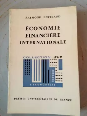 Bertrand Raymond - Economie financière internationale
